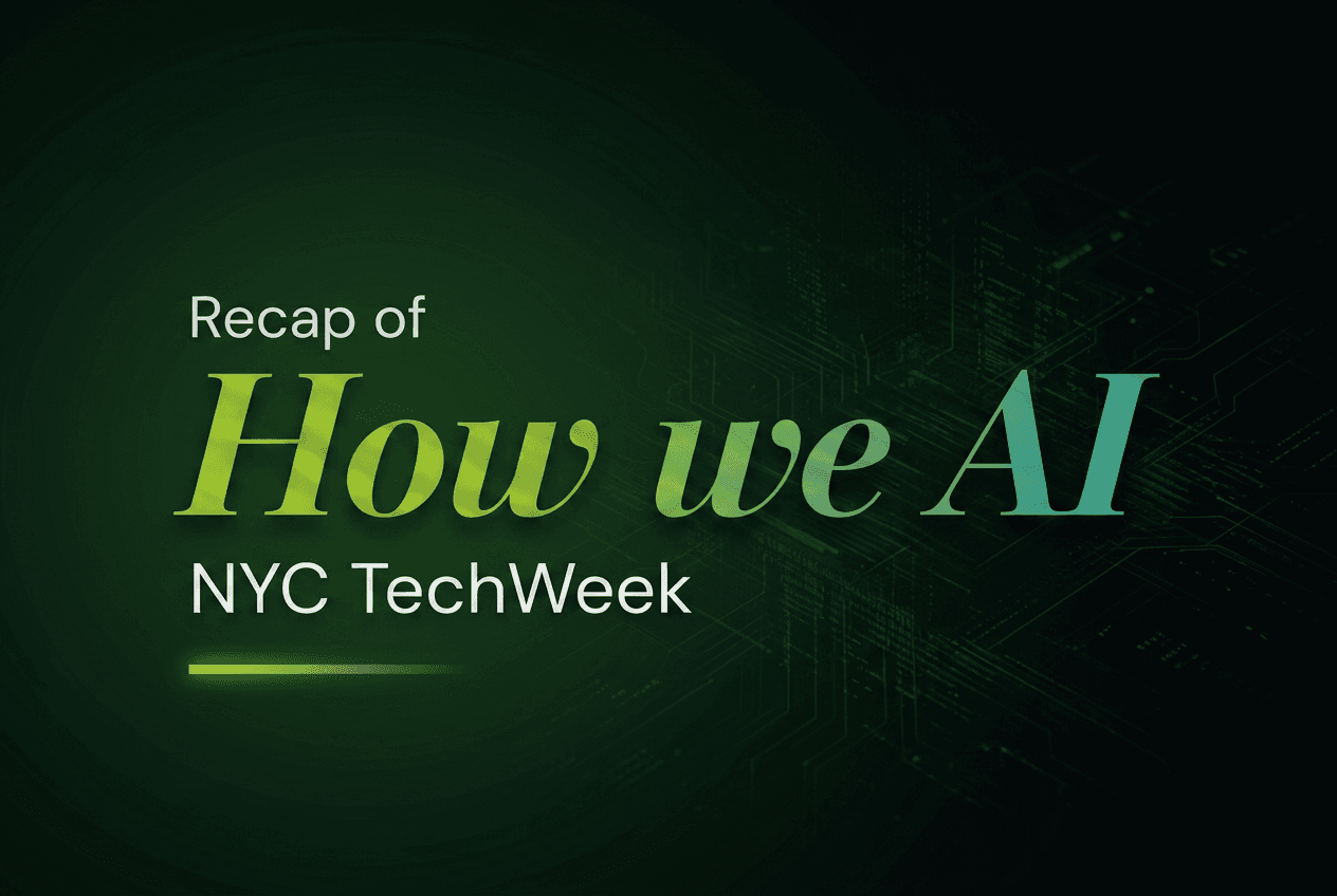 Inside Our Inaugural How We AI Event at NYC Tech Week