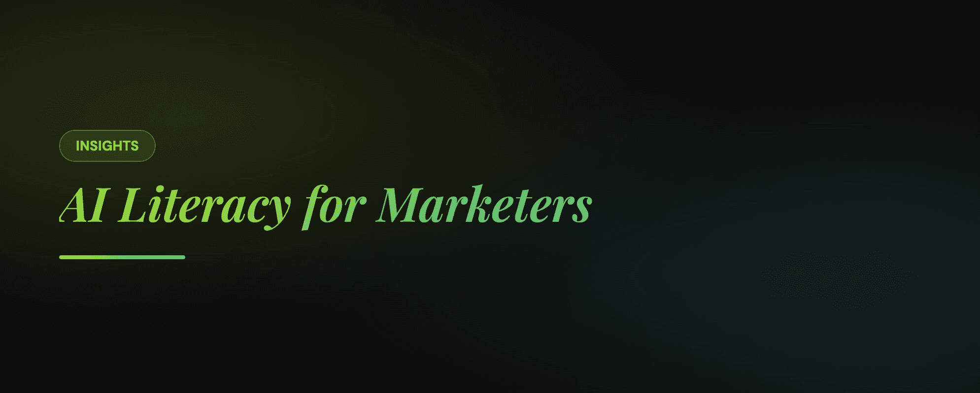 AI Literacy for Marketers: Your Strategic Amplifier