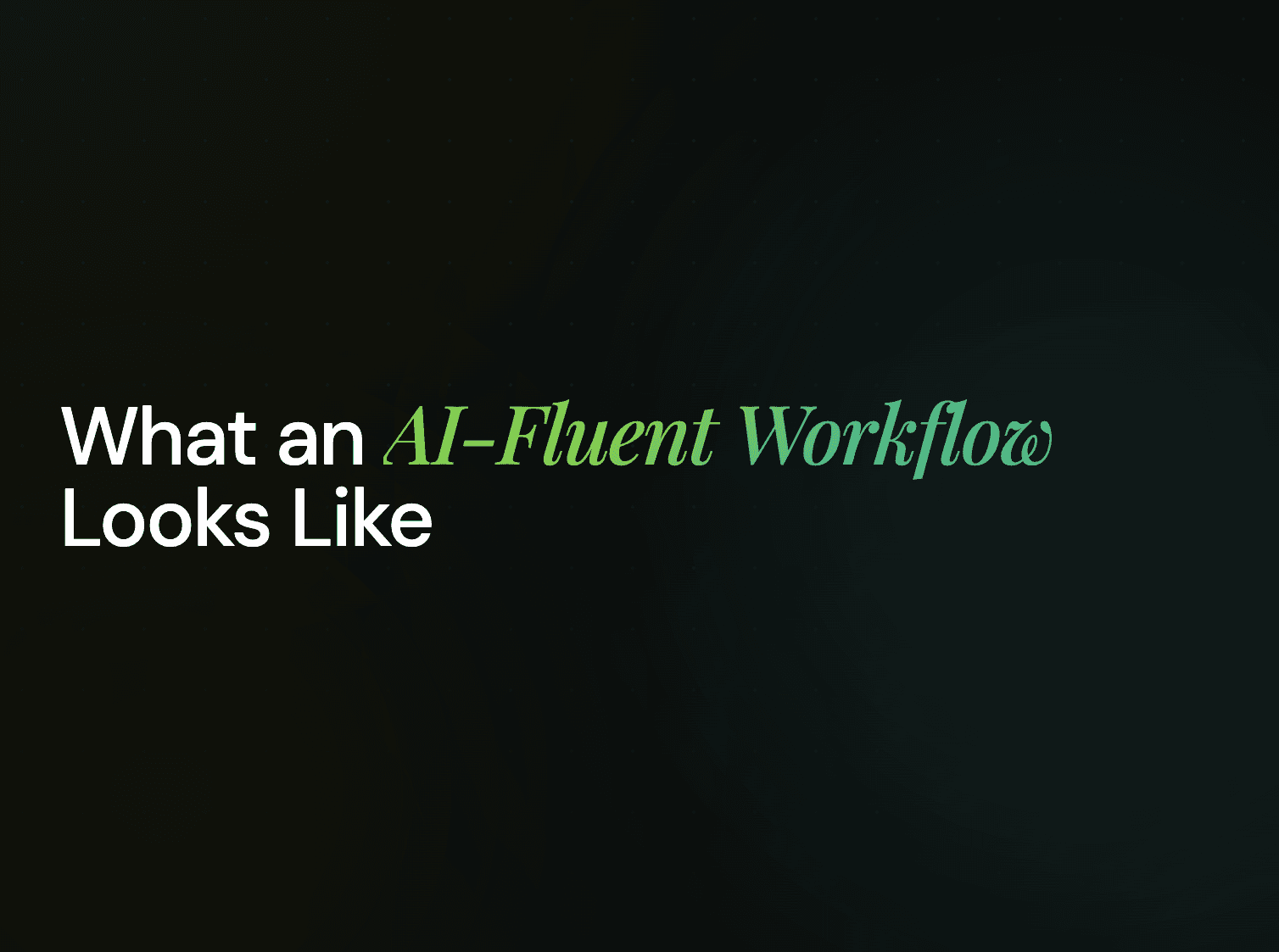 What an AI-Fluent Workflow Looks Like Brief to Delivery: Brief to Delivery Without the Six-Tool Chaos