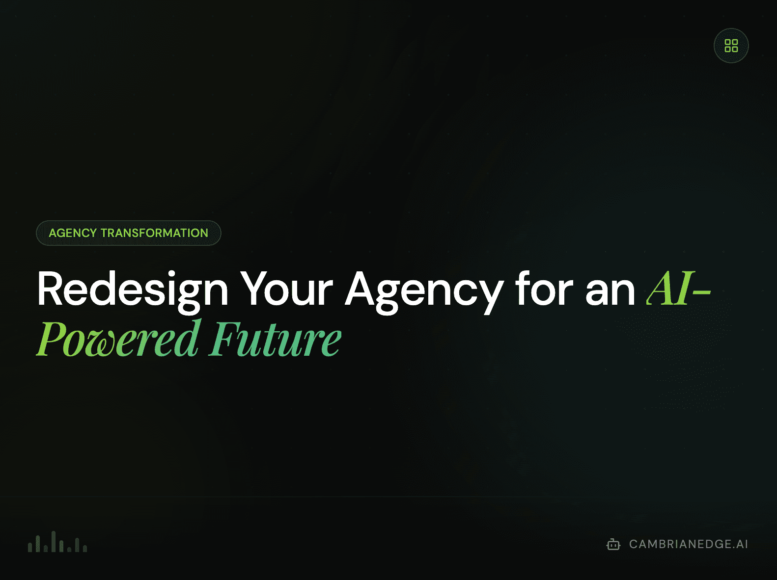 How Can You Redesign Your Agency's Operating Model for an AI-Powered Future