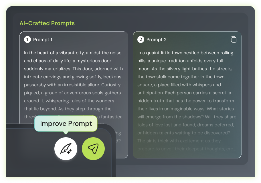 Smarter Prompts in One Click Smarter Prompts in One Click